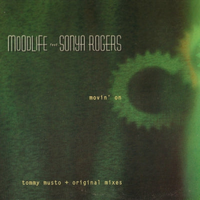 MOODLIFE FEAT. SONYA ROGERS - Movin' On