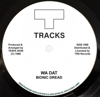 BIONIC DREAD / T.TRACKS PLAYERS. - Wa Dat / Dunkirk