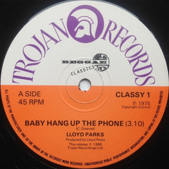 LLOYD PARKS / DERRICK HARRIOTT - Baby Hang Up The Phone / Eighteen With A Bullet