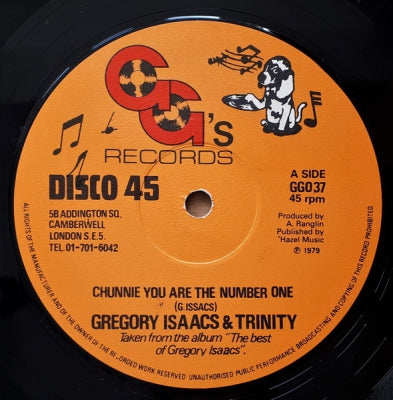 GREGORY ISAACS & TRINITY / GG'S ALL STARS - Chunnie You Are The Number One