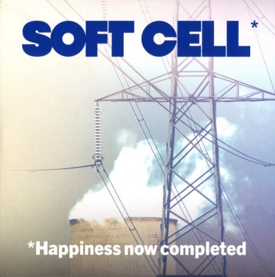 SOFT CELL - Happiness Now Completed
