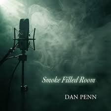 DAN PENN - Smoke Filled Room