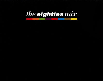 VARIOUS - The Eighties Mix