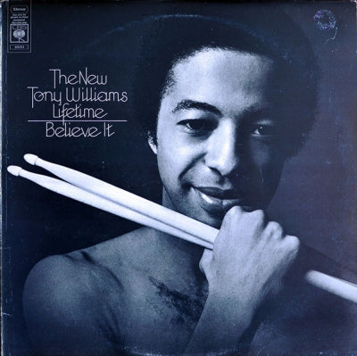 THE TONY WILLIAMS LIFETIME - Believe It