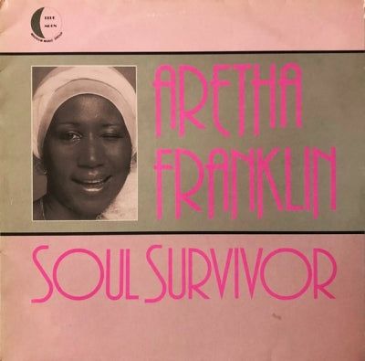 ARETHA FRANKLIN - Soul Survivor