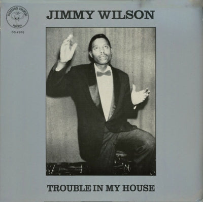 JIMMY WILSON - Trouble In My House