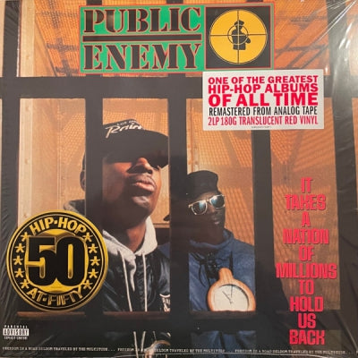 PUBLIC ENEMY - It Takes A Nation Of Millions To Hold Us Back