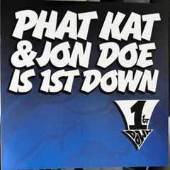 PHAT KAT & JON DOE (J.DILLA) IS 1ST DOWN - 1st Down