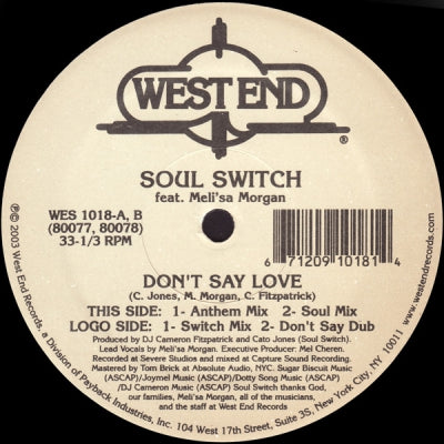SOUL SWITCH FEAT. MELI'SA MORGAN - Don't Say Love