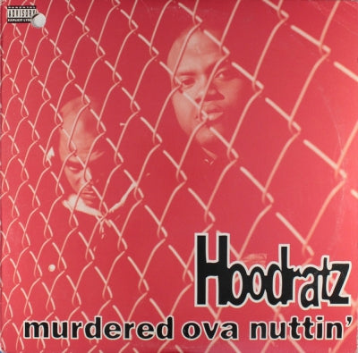 HOODRATZ - Murdered Ova Nuttin'