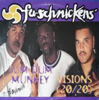 FU-SCHNICKENS - Sum Dum Munkey / Visions (20/20)
