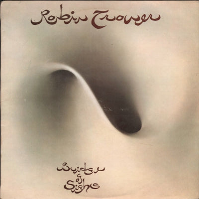 ROBIN TROWER - Bridge Of Sighs