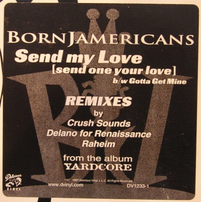 BORN JAMERICANS - Send My Love (Remixes)