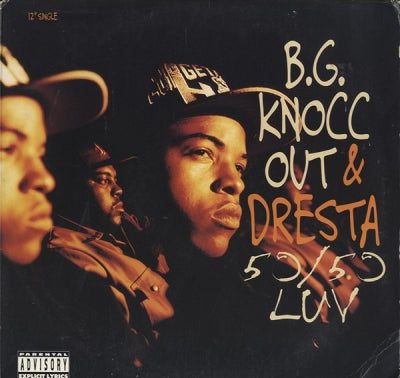 B.G. KNOCC OUT & DRESTA - 50/50 Luv