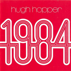 HUGH HOPPER - 1984