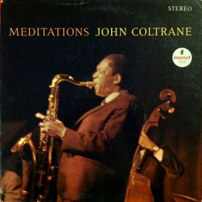 JOHN COLTRANE - Meditations