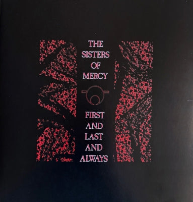 SISTERS OF MERCY - First And Last And Always