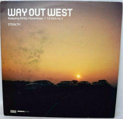WAY OUT WEST FEATURING KIRSTY HAWKSHAW - Stealth