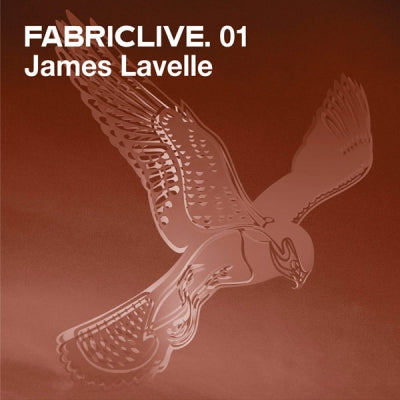 JAMES LAVELLE - FabricLive. 01