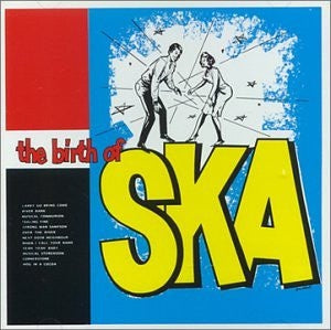 VARIOUS ARTISTS - Birth Of Ska