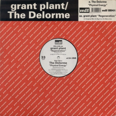 THE DELORME / GRANT PLANT - Physical Energy / Regeneration