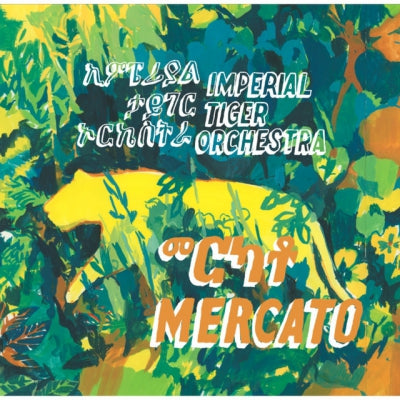 IMPERIAL TIGER ORCHESTRA - Mercato