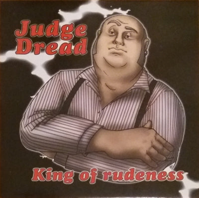 JUDGE DREAD - King Of Rudeness