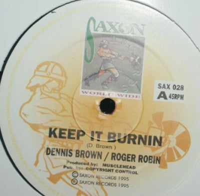 DENNIS BROWN / ROGER ROBIN - Keep It Burnin