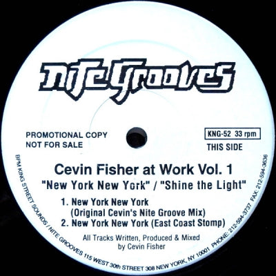 CEVIN FISHER - Cevin Fisher At Work Vol. 1 (New York New York / Shine The Light)