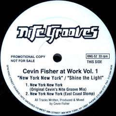 CEVIN FISHER - Cevin Fisher At Work Vol. 1 (New York New York / Shine The Light)