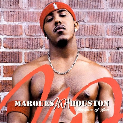 MARQUES HOUSTON - Because Of You / Dirty Dancin