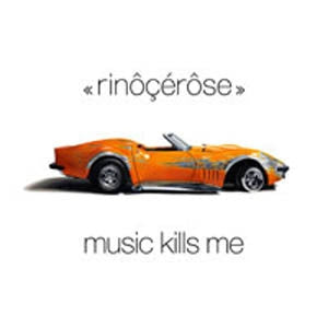 RINôçéRôSE - Music Kills Me