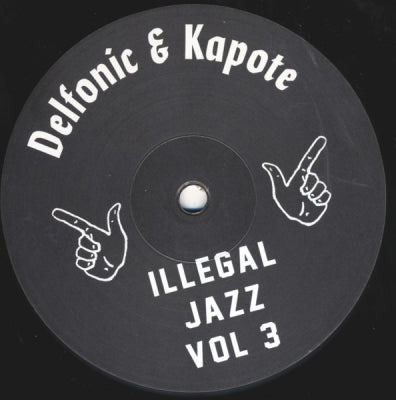 DELFONIC & KAPOTE - Illegal Jazz Vol 3