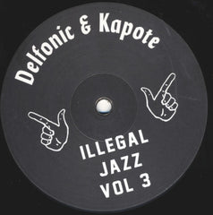 DELFONIC & KAPOTE - Illegal Jazz Vol 3