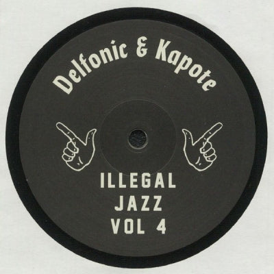 DELFONIC & KAPOTE - Illegal Jazz Vol.4