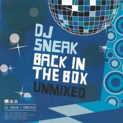 DJ SNEAK - DJ Sneak – Back In The Box (Unmixed)