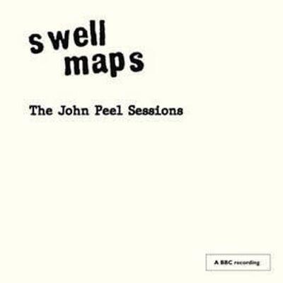 SWELL MAPS - The John Peel Sessions