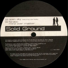 SOLID GROUND - Open Sky / Fanatic / Mind Over Matter