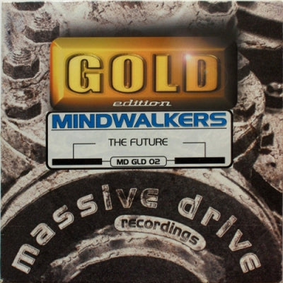 MINDWALKERS - The Future / Will I Dream