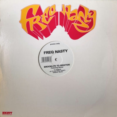 FREQ NASTY FEATURING KOVAS - Brooklyn To Brixton