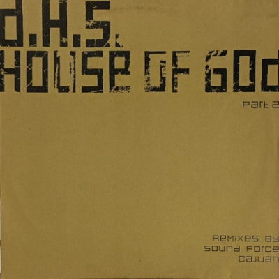 D.H.S. - House Of God (Part 2)