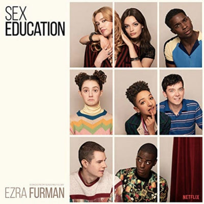 EZRA FURMAN - Sex Education Original Soundtrack