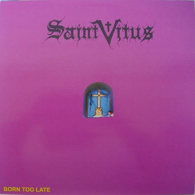 SAINT VITUS - Born Too Late