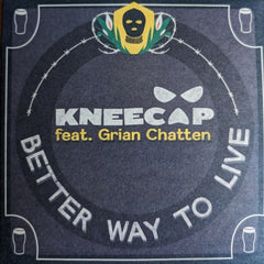 KNEECAP FT. GRIAN CHATTEN - Better Way To Live