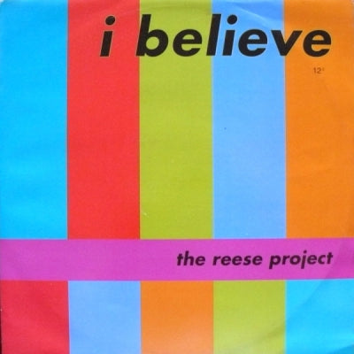 REESE PROJECT - I Believe