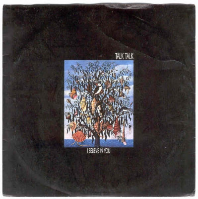 TALK TALK - I Believe In You