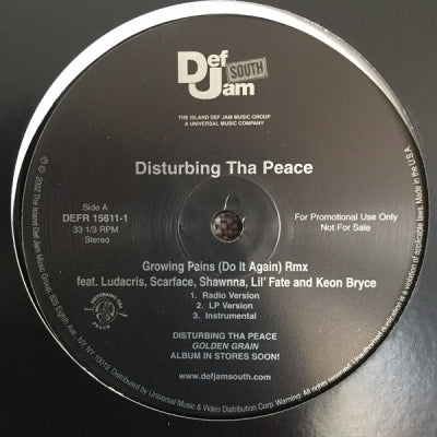 DISTURBING THA PEACE - Growing Pains (Do It Again) (Remix) / Break Sumthin'