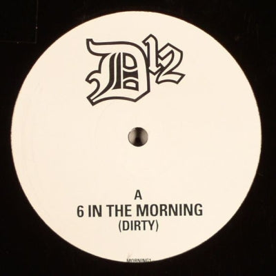 D12 - 6 In The Morning