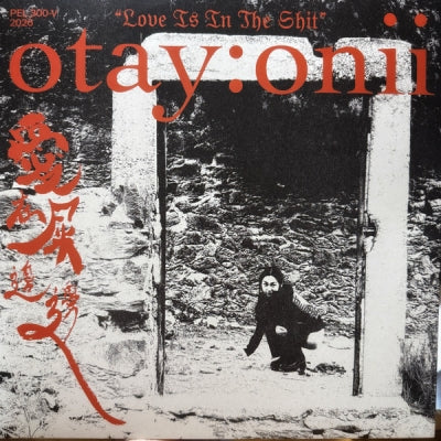OTAY:ONII - Love Is In The Shit