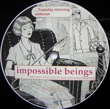 IMPOSSIBLE BEINGS - Monday Night Receptionist / ...Tuesday Morning Milkman